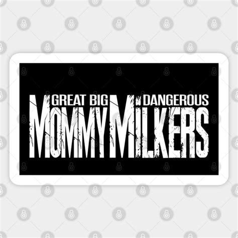 Big Mommy Milkers Sticker